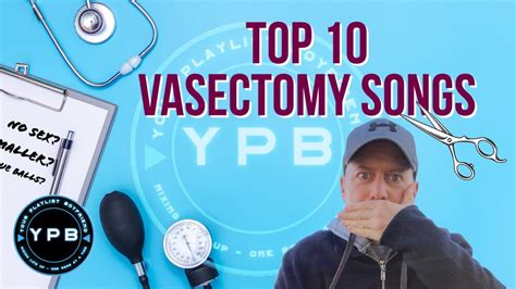 Vasectomy Song .